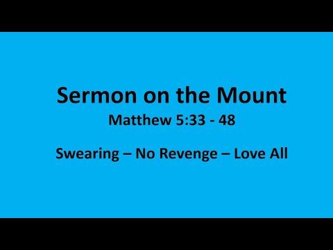 Bible Study: Sermon on the Mount  - Matthew 5:33-48