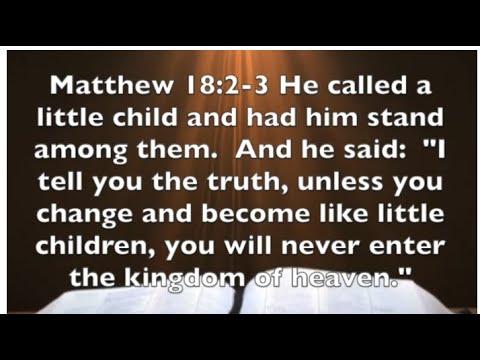 Matthew 18:2-3 - Who Are Your Truth Tellers?