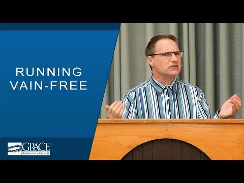 Running Vain-Free (Galatians 2:1-2) - Craig Mussulman
