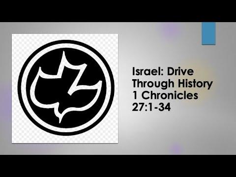 Israel: Drive through History 1 Chronicles 27:1-34