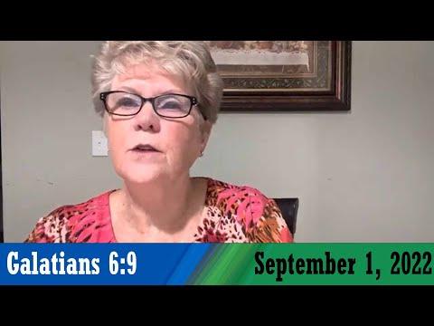 Daily Devotionals for September 1, 2022 - Galatians 6:9 by Bonnie Jones