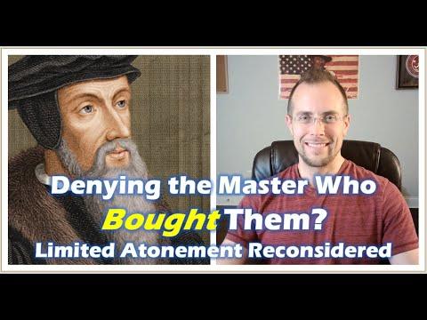 What Does "Bought" Mean in 2 Peter 2:1? Limited Atonement Reconsidered