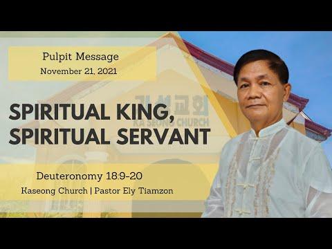 Spiritual King , Spiritual Servant (Deuteronomy 18:9-22)