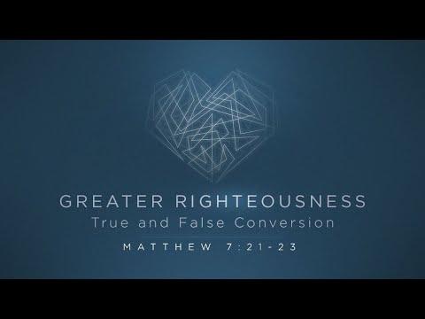 Blake White - True and False Conversion (Matthew 7:21-23)