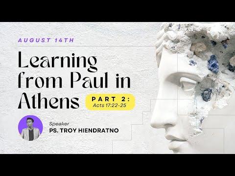 Learning from Paul in Athens (Acts 17:22-25) - Ps. Troy Hiendratno - iREC Darmo (English Service)