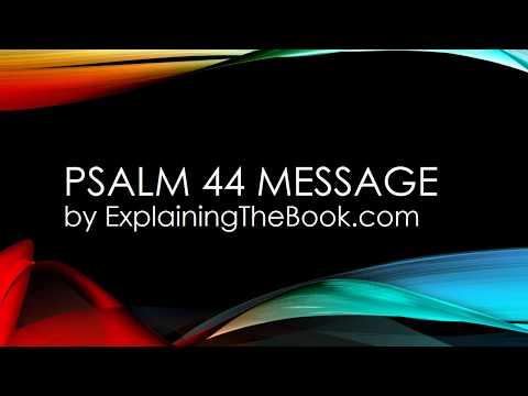 Psalm 44 Message