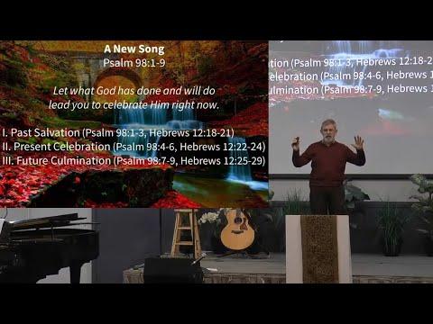 A New Song - Psalm 98:1-9