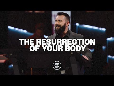 The Resurrection Of Your Body I Nik Godshall