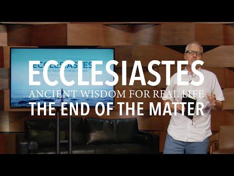 Sunday Service 8.30.20 | The End Of The Matter | Ecclesiastes 12:9-14