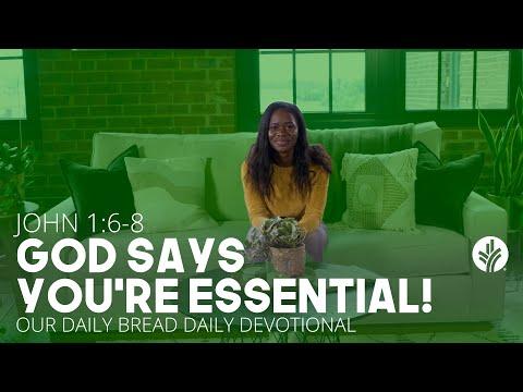 God Says You’re Essential | John 1:6–8 | Our Daily Bread Video Devotional