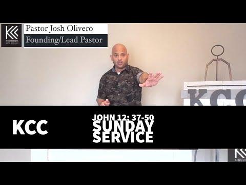 John 12:37-50 | Kingdom City Church | Sunday Service