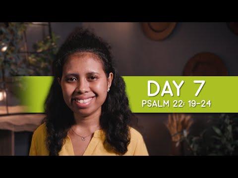 DAY 7 | Psalm 22: 19-24 | HOLY WEEK DEVOTIONAL