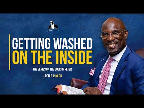 Getting Washed On The Inside - 1 Peter 1:18:25 | David Antwi