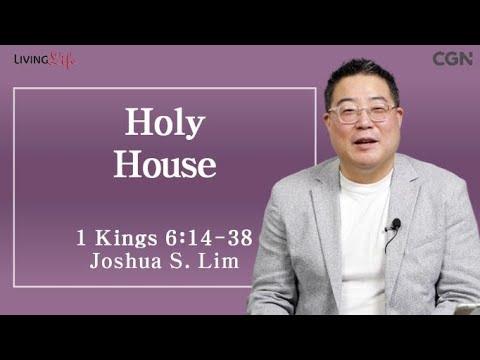 Holy House (1 Kings 6:14-38) - Living Life 04/15/2024 Daily Devotional Bible Study