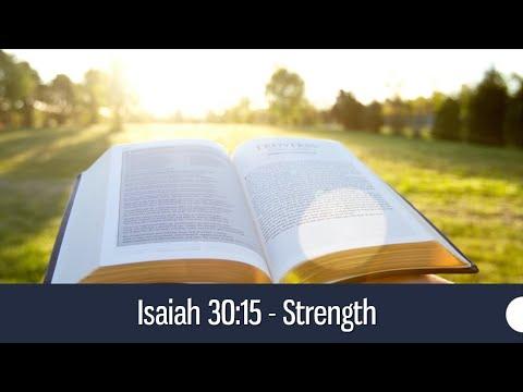 Strength - Isaiah 30:15