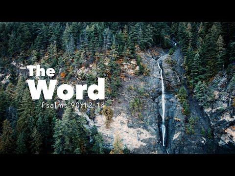 The WORD | Psalms 90:12-14 | Fountainview Academy
