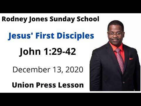 Jesus' First Disciples, John 1:29-42, December 13, 2020, Union Press Lesson