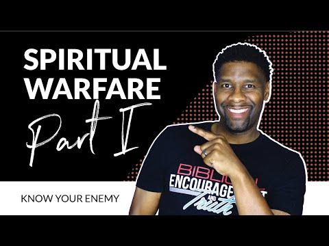 Spiritual Warfare Part I - 'Knowing Your Enemy' | Ephesians 6:10-13