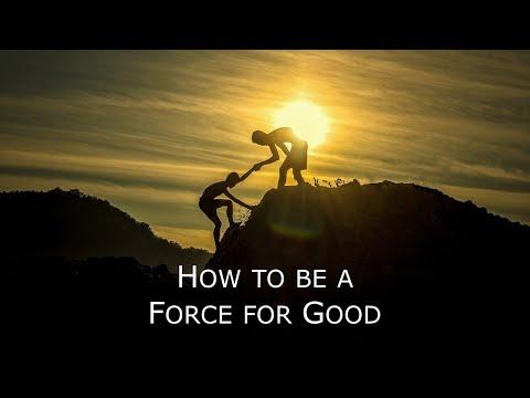 Proverbs 10:6-18 - How to be a Force for Good