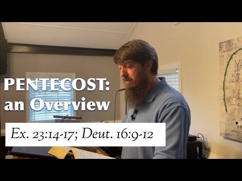 Pentecost: an Overview (Exodus 23:14-17)