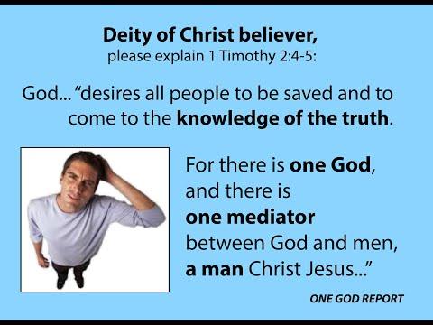 Deity of Christ believer, please explain 1 Timothy 2:4-5