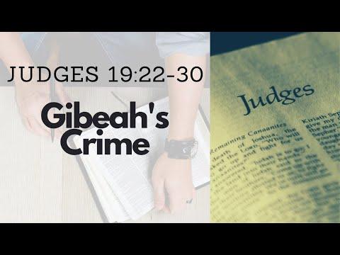 JUDGES 19:22-30 GIBEAH'S CRIME (S18 E26)