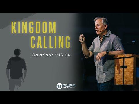 Kingdom Calling - Galatians 1:15-24