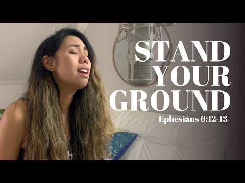 "Stand Your Ground" - Ephesians 6:12-13 (NIV)