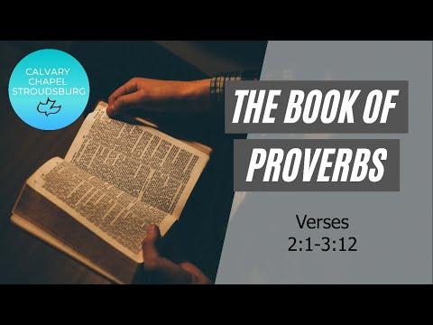 Proverbs 2:1-3:12 || Calvary Chapel Stroudsburg