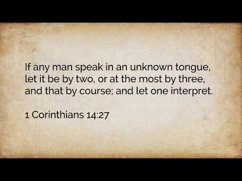 1 Corinthians 14:27-40 - The What, Who, And Why Of Spiritual Gifts - Part7