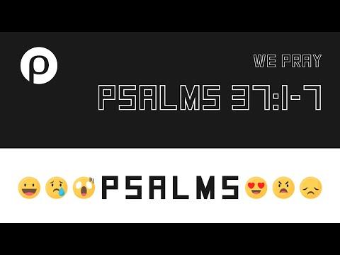 Psalms 37:1-7 | WePray: Psalms | 05.13.21