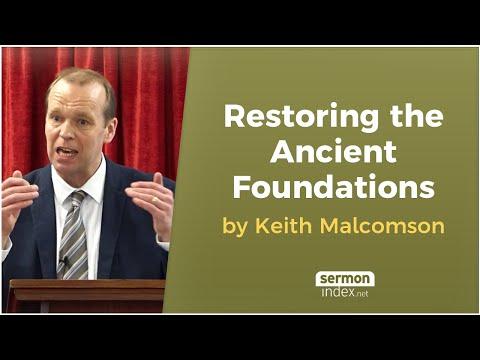 Restoring the Ancient Foundations by Keith Malcomson