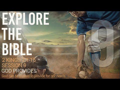 Lifeway | Explore The Bible : God Provides (2 Kings 7 : 1-15)