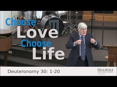 “Choose Love – Choose Life” – Deuteronomy 30:1-20