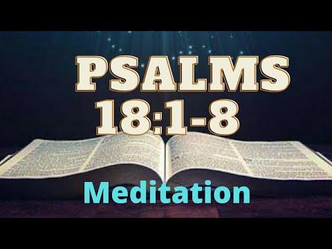 #Psalms 18:1-9 time to Read the verses/ Sleep Meditations