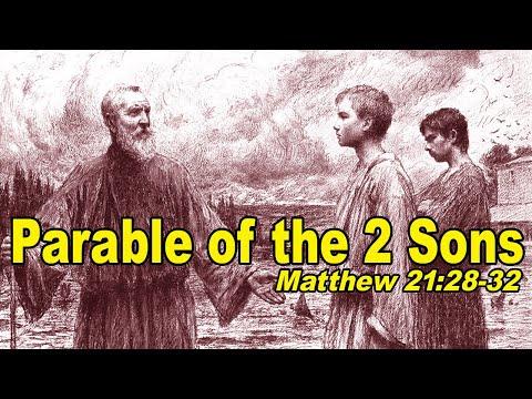 Parable of the 2 Sons - Matthew 21:28-32