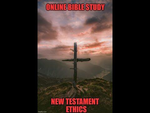 Bible Study: New Testament Ethics - Ephesians 6:1-8