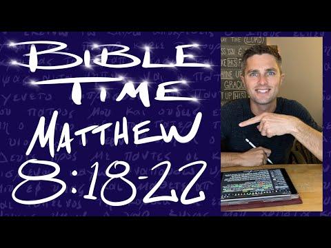 Bible Time // Matthew 8:18-22