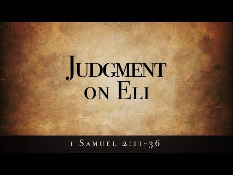 Judgment on Eli (1 Samuel 2:11-36)