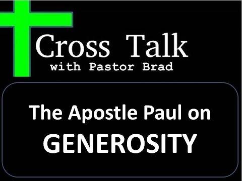 The Apostle Paul on Generosity -- 2 Corinthians 8:8-9