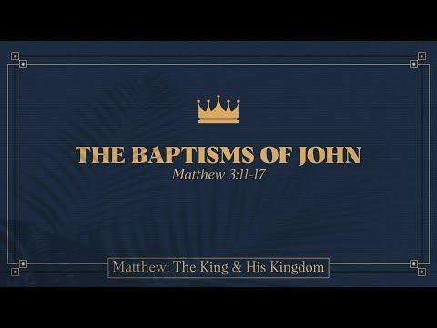 Randy Pierce, "The Baptisms of John" - Matthew 3:11-17
