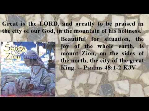 Songs of Zion - Great Is The LORD - Psalms 48:1-2