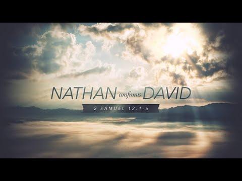 Nathan Confronts David (2 Samuel 12:1-6)
