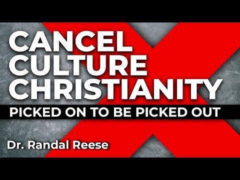 Cancel Culture Christianity - Picked On To Be Picked Out (Revelation 6:9-11) | Dr. Randal Reese