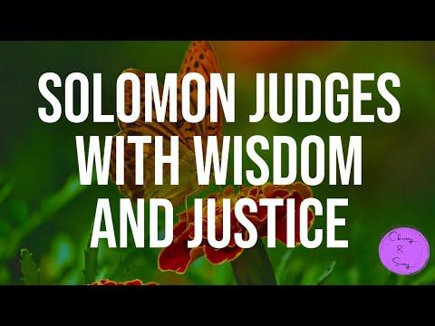 Solomon Judges with Wisdom and Justice I Sunday School I July 17th I 1 Kings 3:16–28; 2 Chronicles 9