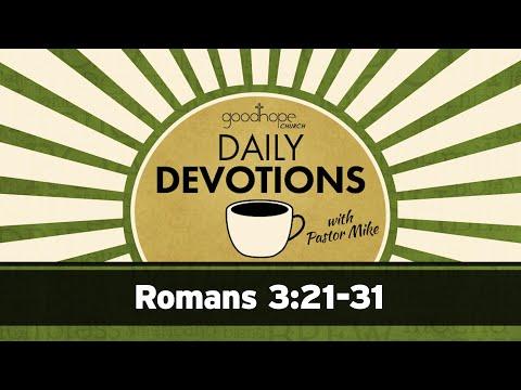 Romans 3:21-31 // Daily Devotions with Pastor Mike