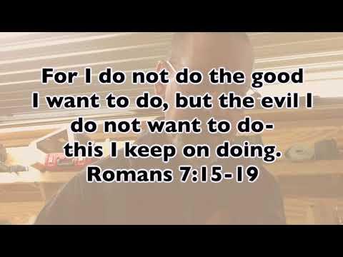 Daily Dose- Tim Matz- Romans 7:15-19