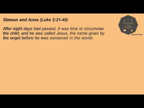 7. Simeon and Anna (Luke 2:21-40)