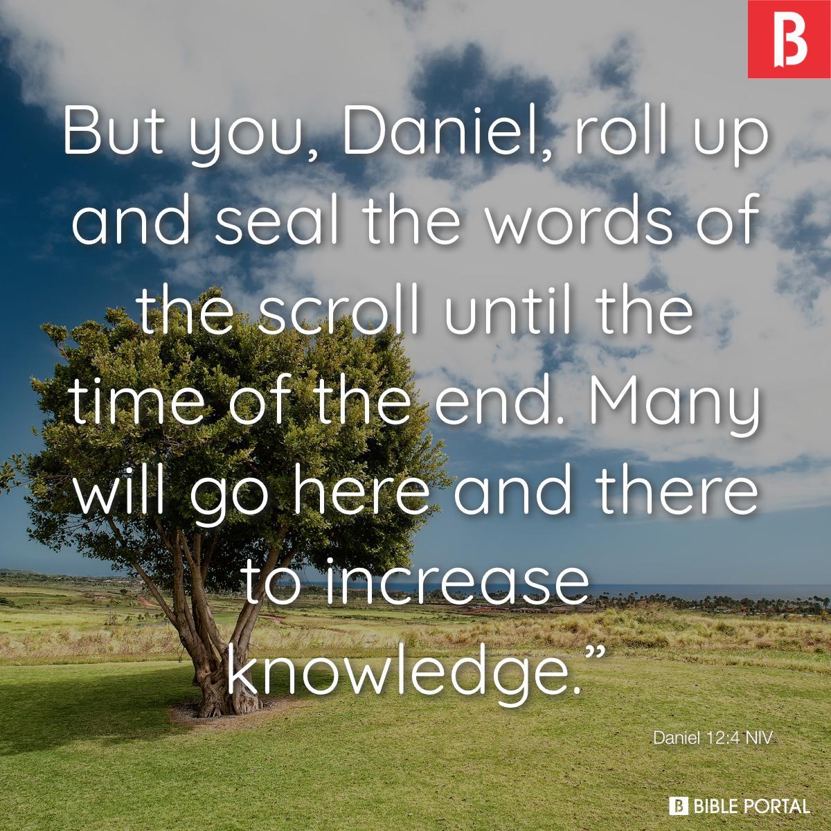 Daniel 12:4 NIV