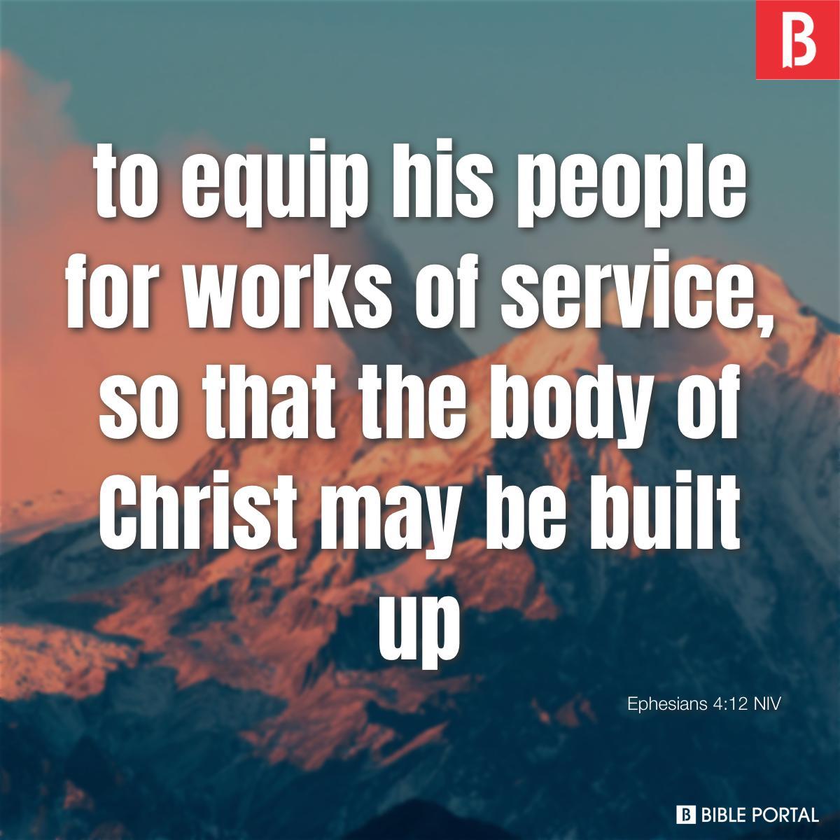 Ephesians 4:12 NIV